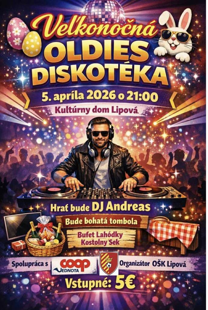 Pozvánka na Veľkonočnú oldies diskotéku 5.4.2026