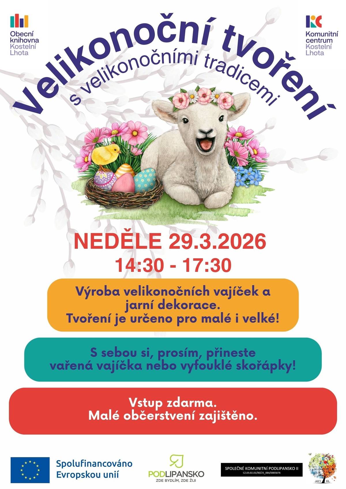 Přijďte se s námi naladit na jaro a připravit se na nadcházející svátky! 📅 Kdy: Neděle 29. března | 14:30 – 17:30 📍 Kde: Komunitní centrum Kostelní Lhota Společně budeme vyrábět velikonoční vajíčka a jarní dekorace. Tvoření je vhodné pro malé i velké šikuly. 🥚 Prosíme, přineste si vlastní vařená vajíčka nebo vyfouklé skořápky. Vstup je zdarma a pro všechny tvořivce bude připraveno drobné občerstvení. Těšíme se na vaše nápady! #KostelniLhota #VelikonocniTvoreni #ProRodiny #Tradice #Jaro2026