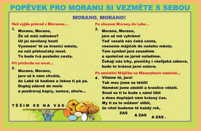 Zítra se na vás budeme těšit a přikládáme k dispozici popěvek MORANO, MORANO ....