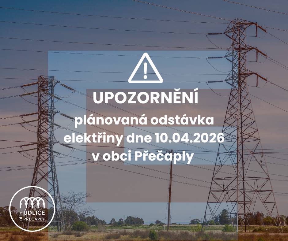 Vážení občané, upozorňujeme na přerušení dodávky elektrické energie dne 10.04.2026 od 7:30 do 10:30 v obci Přečaply.