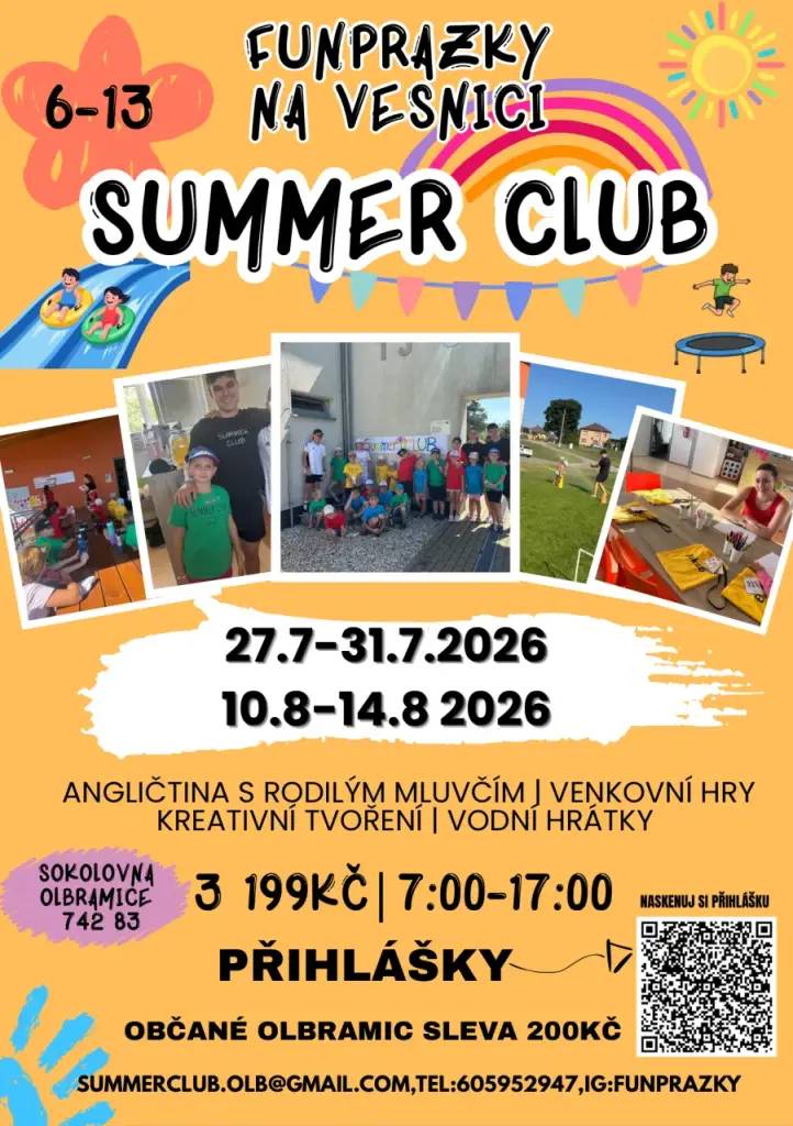 Letní prázdniny plné zábavy, pohybu a angličtiny! Zveme děti z Olbramic a okolí na 2. ročník oblíbeného „vesnického“ příměstského tábora Summer Club.
