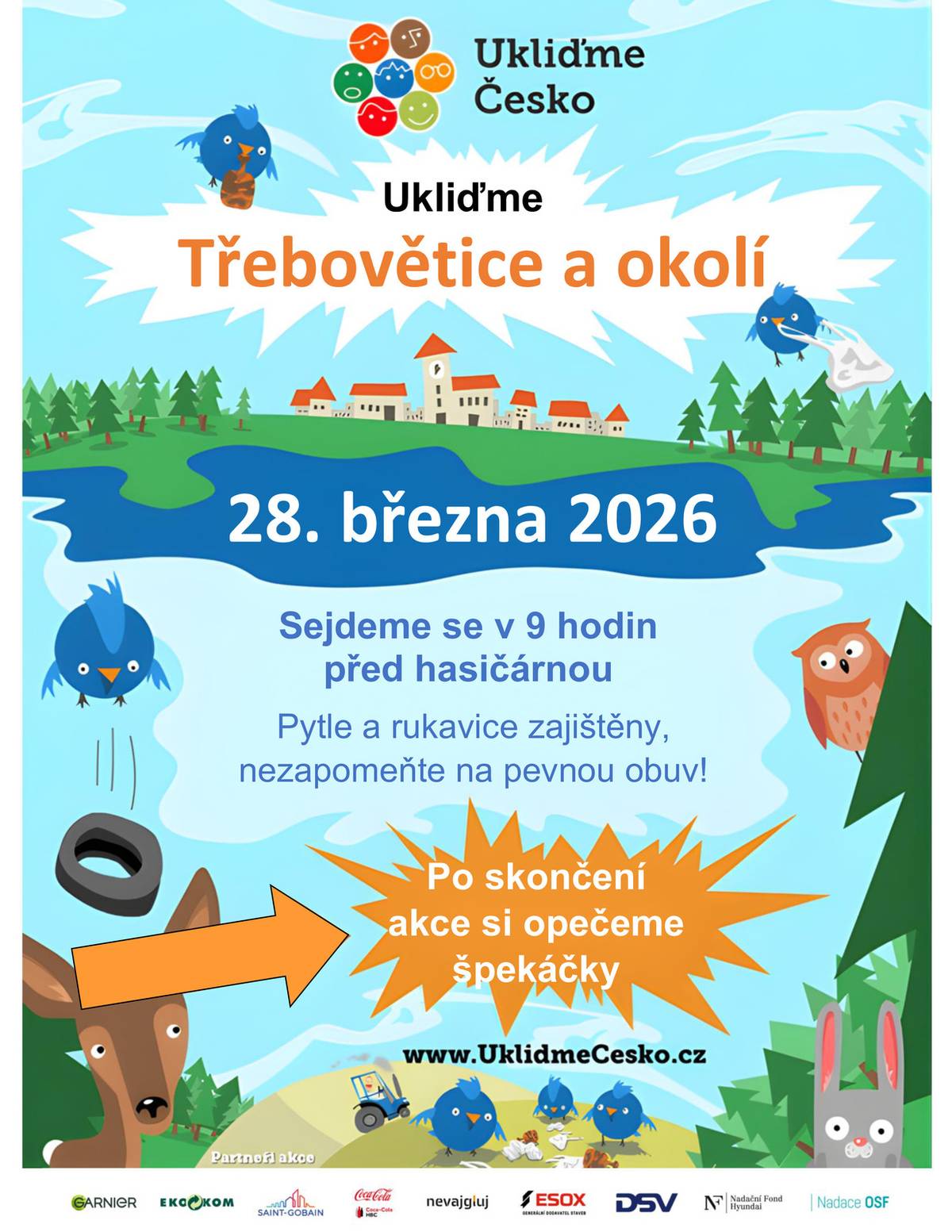 Sbor dobrovolných hasičů Třebovětice pořádá v sobotu 28. března 2026 akci "Ukliďme Česko - ukliďme Třebovětice a okolí". Sraz v 9.00 hodin před hasičskou zbrojnicí v Třebověticích. Pytle a rukavice zajištěny, nezapomeňte na pevnou obuv. Po skončení si opečemě špekáčky.