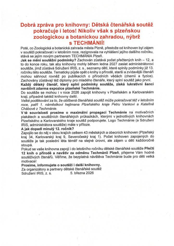 Každý dětský čtenář, který splní podmínky soutěže, získá šanci navštívit zdarma expozice plzeňské Techmánie.
