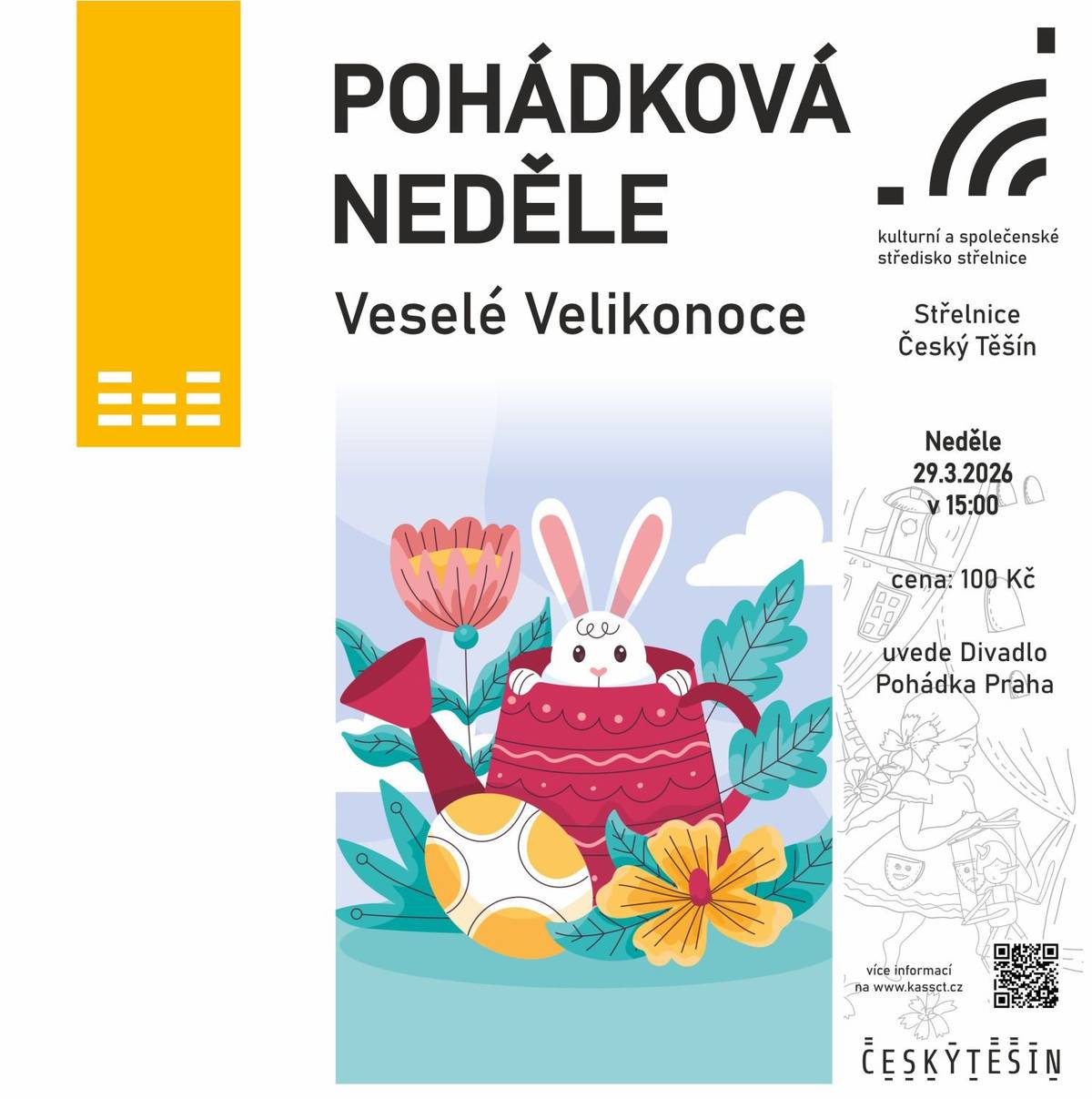 Přijďte s dětmi v neděli 29. 3. na pohádkové velikonoční dobrodružství! Velikonoční zajíček na svém jarním putování má neobyčejná malovaná vajíčka, která v sobě ukrývají nejen lidová říkadla a velikonoční obyčeje, ale také nejednu pohádku … tedy … Hody hody doprovody máme vajíčka pohádkový …. Děti se mohou těšit na veselé písničky, kouzelná překvapení a spoustu humoru. Společně s herci si připomenou velikonoční tradice, lidová říkadla i to, proč se vlastně Velikonoce slaví. Pohádku představí Divadlo Pohádka Praha. Vstupné k zakoupení v předprodeji na pokladně KaSS "Střelnice" a online.
