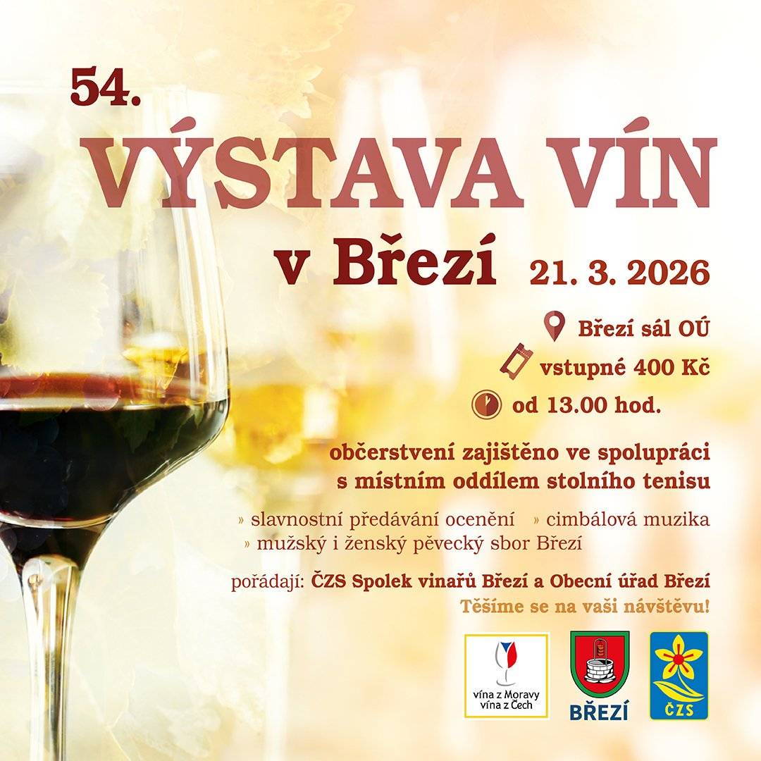 Spolek vinařů a zahrádkářů Březí vás zve na 54. výstavu vín v Březí, která se koná 21. března 2026 od 13:00 hodin v obecním sále. Vstupné je 400 Kč. Na návštěvníky čeká bohatý program, včetně předávání ocenění, cimbálové muziky a vystoupení pěveckých sborů. Občerstvení bude zajištěno místním oddílem stolního tenisu.
