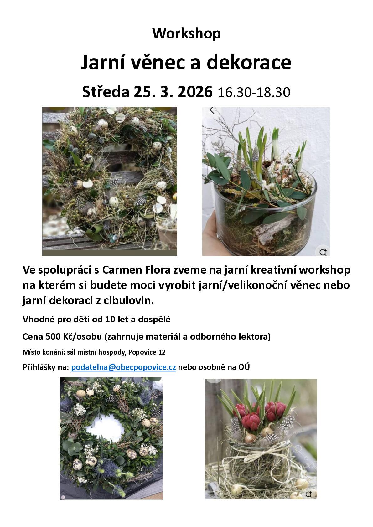 Poslední možnost přihlásit se na středeční workshop Jarní věnec a dekorace.. https://www.obecpopovice.cz/obec/udalosti-v-obci/kalendar-akci/jarni-venec-a-dekorace-185_135cs.html