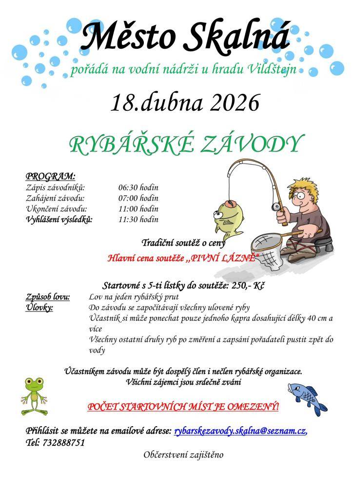 Město Skalná zve všechny příznivce rybaření na tradiční rybářské závody, které se uskuteční v sobotu 18. dubna 2026 na vodní nádrži u hradu Hrad Vildštejn.