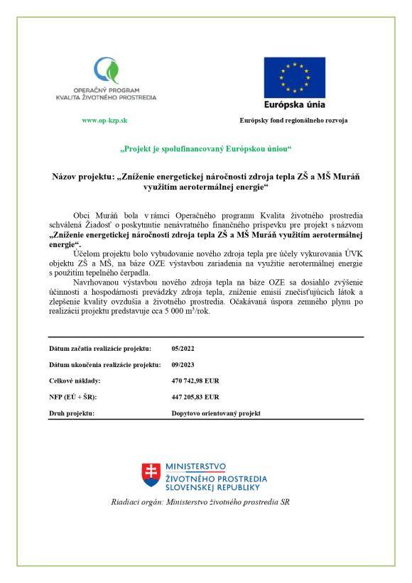 Zníženie energetickej náročnosti zdroja tepla ZŠ a MŠ Muráň využitím aerotermálnej energie