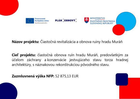 Čiastočná revitalizácia a obnova ruiny hradu Muráň