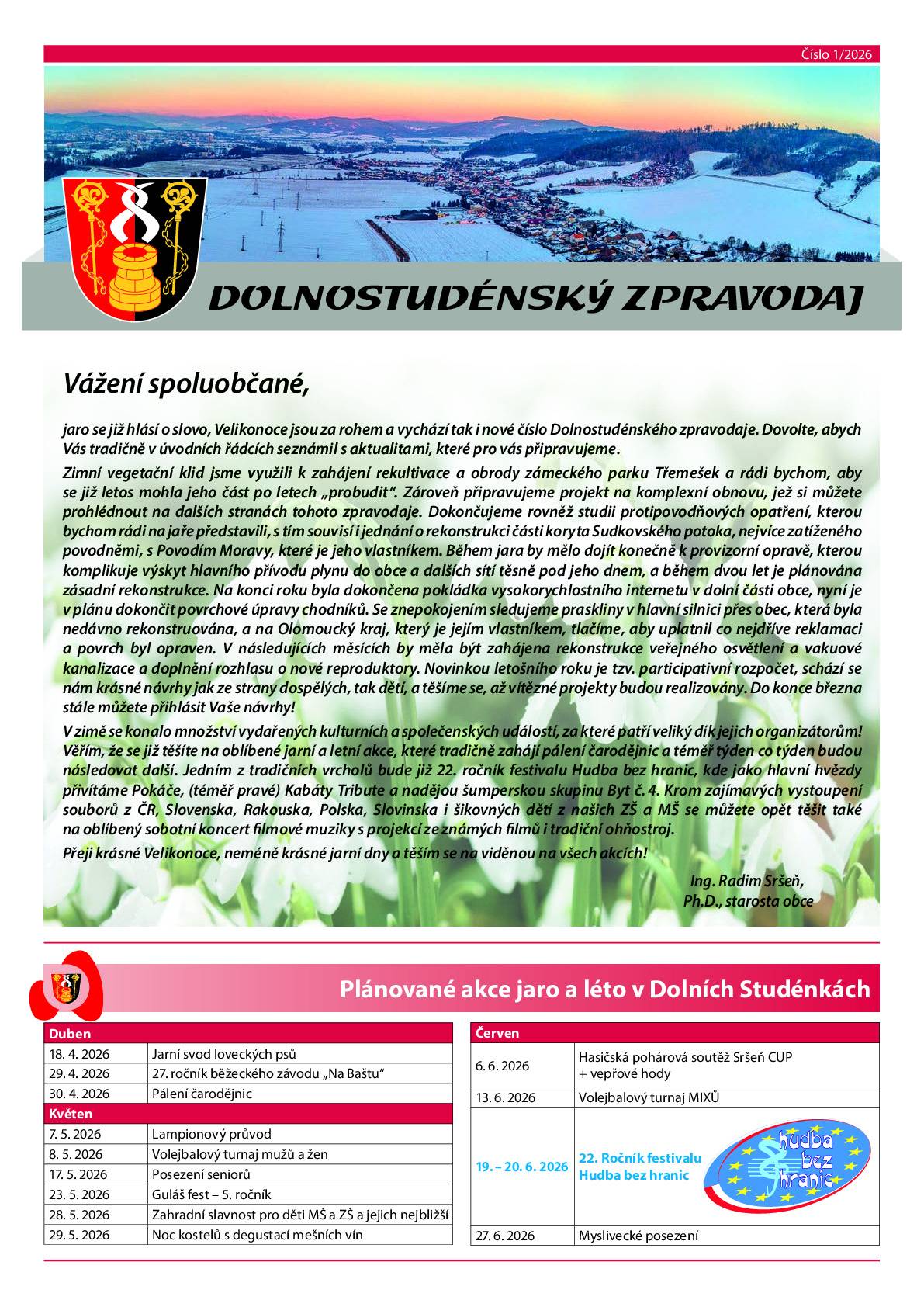 Vážení občané,  zasíláme Vám první vydání letošního nového zpravodaje.