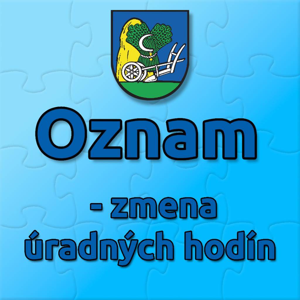 V stredu 25.3.2026   budú z technických príčin úradné hodiny do 17:00.