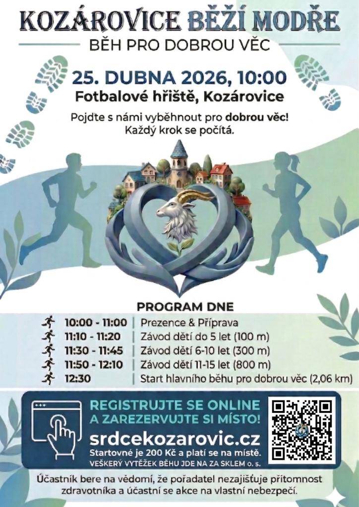 Běh pro dobrou věc 25.4.2026   prezentace 10:00-11:00  11:10-11:20 děti do 5 let (100m)  11:30-11:45 děti 6-10let (300m)  11:50-12:10 děti 11-15let (800m)  12:30 hlavní závod 2,06 km
