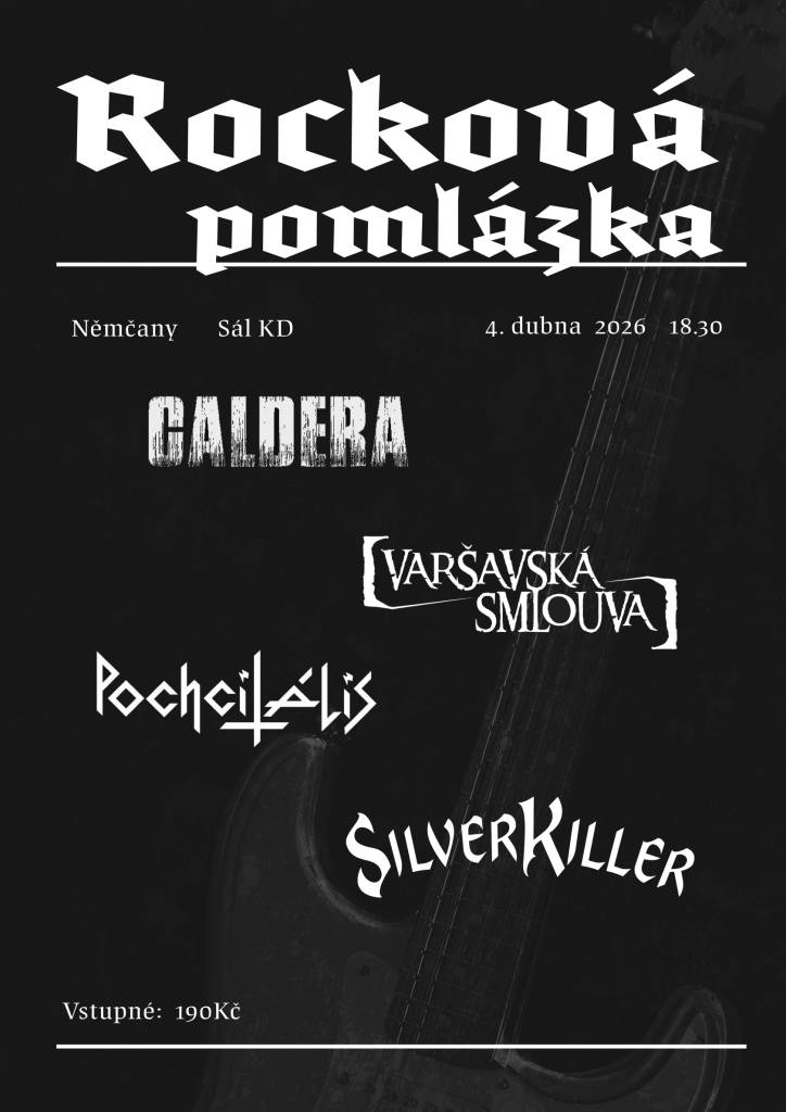 v sobotu 4.4.2026 - sál KD v Němčanech    začátek v 18,30 hodin  vstupné 190 Kč