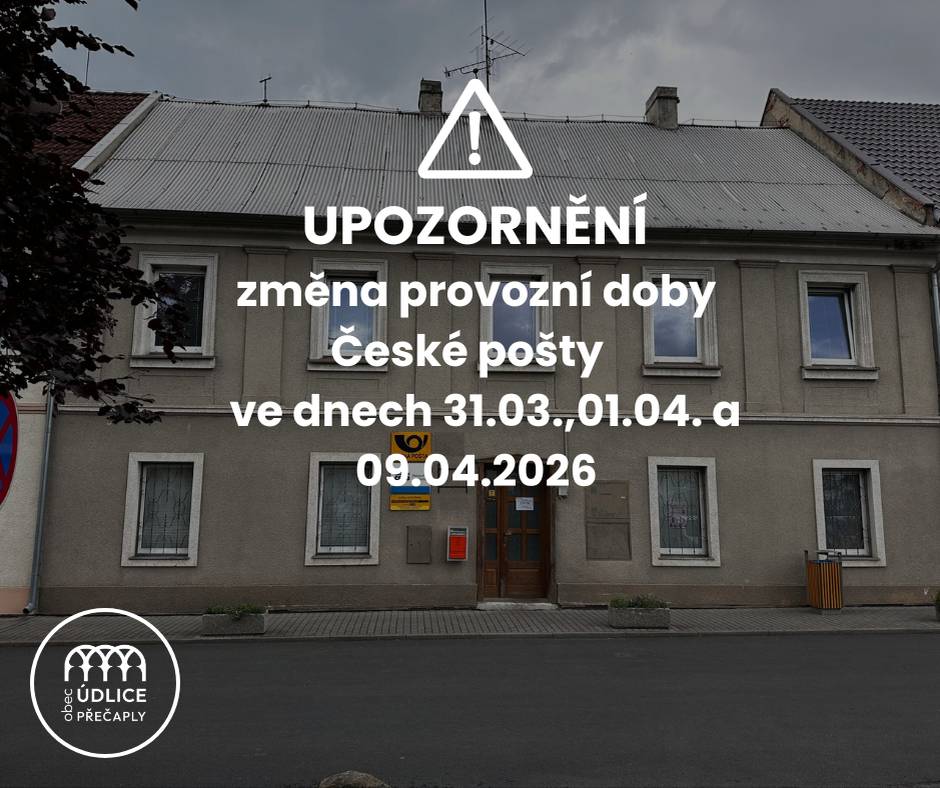 Vážení občané, upozorňujeme na změnu provozní doby České pošty ve dnech 31.03., 01.04. a 09.04.2026.