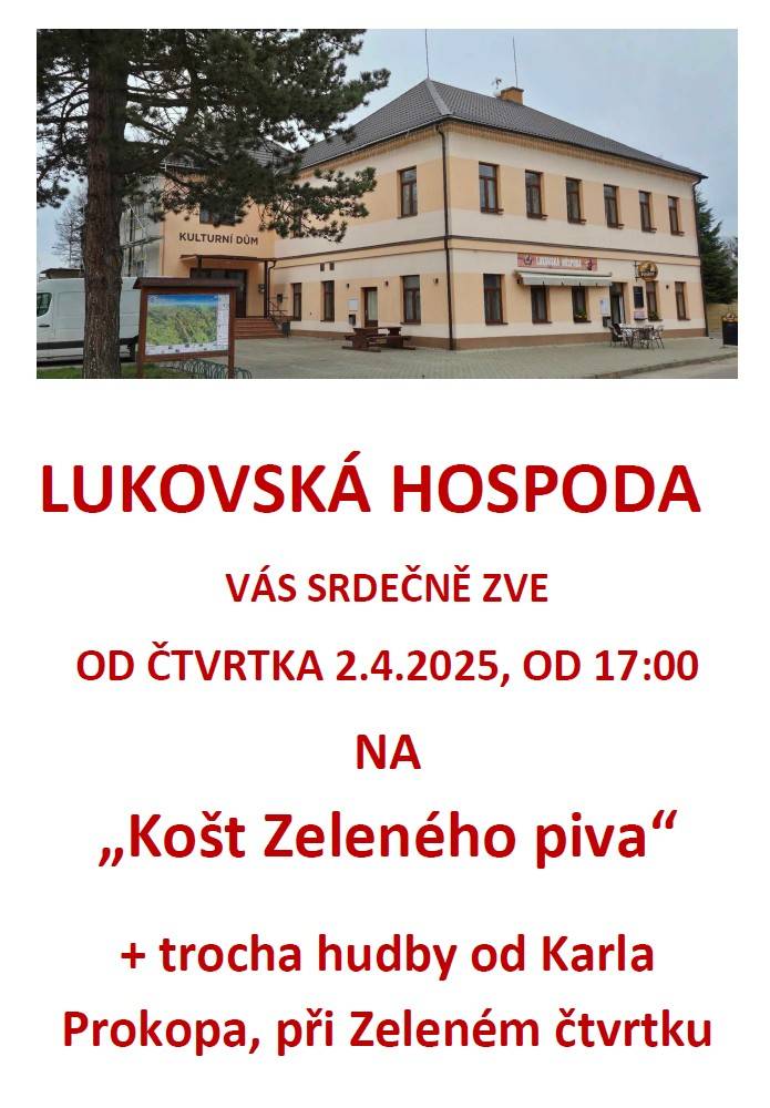 Lukovská hospoda vás srdečně od čtvrtka 2.4.2026 od 17:00 na Košt zeleného piva.