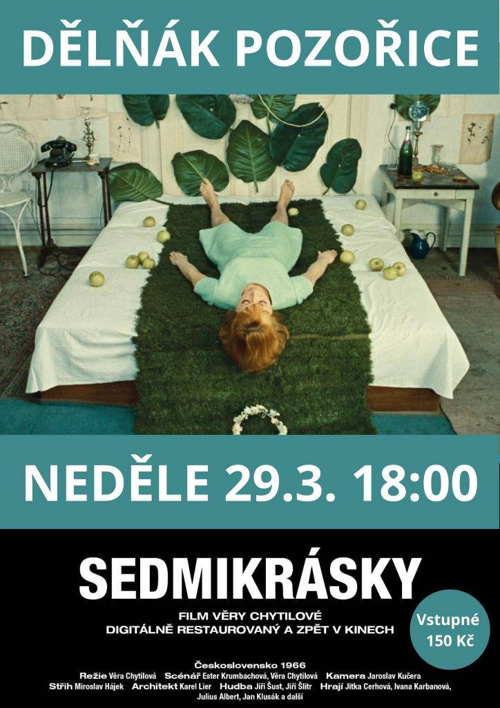 Zveme Vás na promítání filmu Věry Chytilové - Sedmikrásky v neděli 29. března v 18:00 hodin.