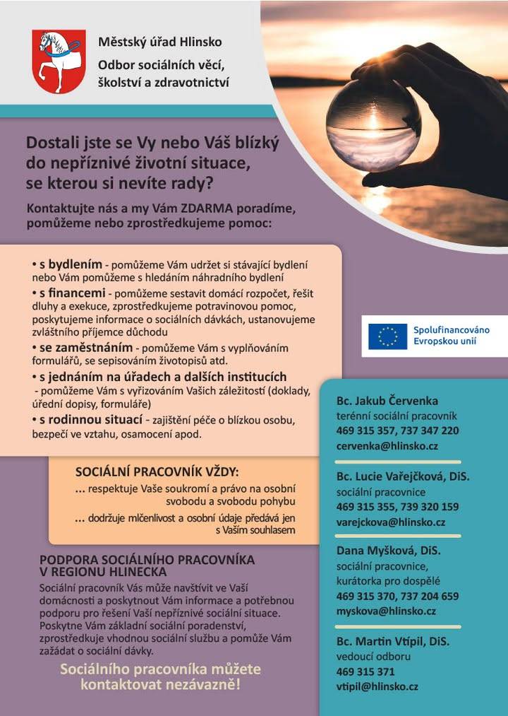 Pokud jste se vy nebo váš blízký dostali do složité životní situace, neváhejte se obrátit na Městský úřad Hlinsko. Bezplatné poradenství zahrnuje pomoc s bydlením, financemi, zaměstnáním i rodinnými problémy. Sociální pracovníci vám mohou poskytnout potřebnou podporu a navrhnout řešení.
