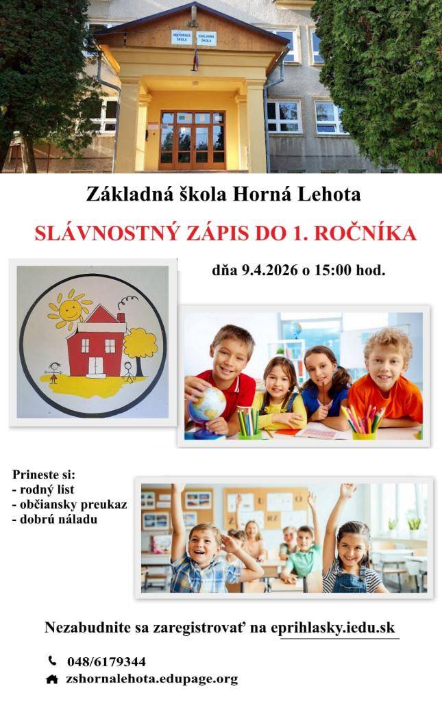 Vážení rodičia budúcich prvákov, slávnostný zápis do 1. ročníka sa uskutoční vo štvrtok 9. apríla 2026 od 15:00 hod. v priestoroch základnej školy