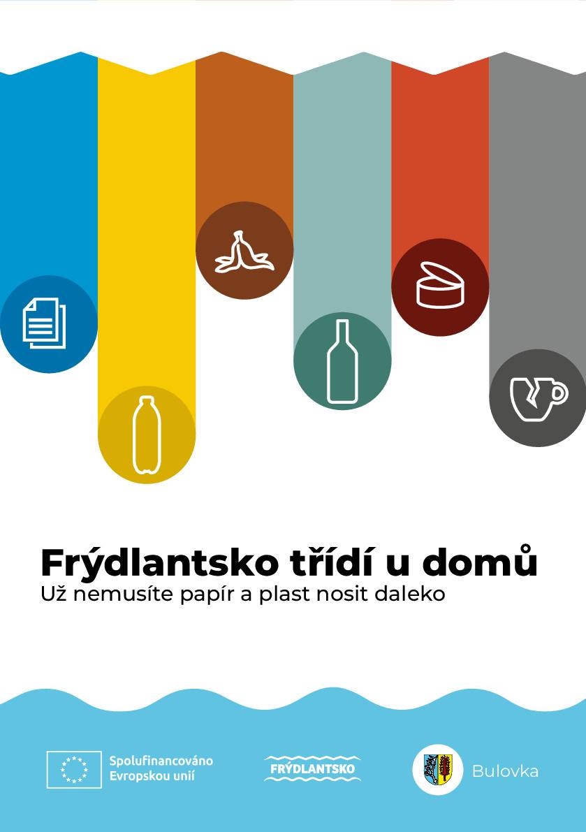Už žádné běhání ke kontejnerům! Od července 2026 přechází obce Frýdlantska (včetně Bulovky) na nový systém třídění odpadu. A co je na tom nejlepší? 👉 Papír, plast i bioodpad budete třídit přímo u svého domu.   ♻️ Proč se systém mění? Stávající sběrná místa už jednoduše nestačí. Kontejnery bývají přeplněné a velká část odpadu končí zbytečně ve směsném odpadu. Nový systém má jasný cíl: ✔️ více vytříděného odpadu ✔️ více recyklace ✔️ méně odpadu na skládkách Navíc obce mají zákonnou povinnost plnit třídicí cíle – jinak jim hrozí pokuty. 🗑️ Co dostanete? Každá domácnost získá ZDARMA sadu tří nádob (240 l):   🔵 modrá – papír   🟡 žlutá – plast + PET + nápojové kartony   🟤 hnědá – bioodpad   Stačí si je vyzvednout na obecním úřadě (od května 2026) a podepsat jednoduchou smlouvu o výpůjčce. 👉 Nádoby vám pak budou postupně přistaveny až domů. 💸 Budu za třídění platit? Ne. 👉 Platíte pouze za směsný odpad. A to je dobrá motivace třídit co nejvíc 😉 🚛 Jak často se bude odpad svážet?     Směsný odpad 1× za 14 dní   Papír 1× za 28 dní   Plast 1× za 28 dní   Bioodpad 1× za 14 dní (léto) / 1× za 28 dní (zima)    📱 Tip: Stáhněte si aplikaci MůjOdpad, která vás upozorní na termíny svozu. Domů dostanete svozový kalendář.   📍 Kam nádoby umístit?   na vlastním pozemku (např. zahrada, dvůr)   tak, aby nepřekážely chodcům ani dopravě   v den svozu je přistavte k silnici   👉 A nezapomeňte je po vývozu zase uklidit.   🤔 Co když se mi nádoba rychle naplní? Žádný stres:   odpad sešlápněte / rozložte (ušetříte místo)   využijte sběrná hnízda   nebo si domluvte další nádobu   🏠 A co chalupáři?   pytlový svoz končí   i chalupáři dostanou vlastní nádoby     ⚙️ Co se změní u směsného odpadu? Dostanete novou popelnici:   objem 120 l   opatřená čipem (pro evidenci svozu)   s kolečky – lepší manipulace   👉 Staré nádoby bude nutné vrátit.   🔥 Důležité: co s popelem?   vždy jen vychladlý popel   horký popel = riziko požáru!   Pokud ho máte hodně, lze požádat o speciální nádobu na popel.   📊 Věděli jste, že…? 👉 téměř 60 % obsahu popelnice lze vytřídit! To znamená méně odpadu na skládce a více využitých surovin.   ❤️ Třiďme – má to smysl! Třídění není jen o pravidlech. Je to jednoduchý způsob, jak:   chránit životní prostředí 🌍   šetřit zdroje   udržet náklady na odpady pod kontrolou   👉 Společně to zvládneme!   📞 Máte dotazy? Obecní úřad Bulovka 📍 Bulovka 101, 464 01 Frýdlant 📞 482 343 006 ✉️ podatelna@obecbulovka.cz Další informace najdete v přiloženém letáku na stránkách obce. https://www.obecbulovka.cz/urad/odpady-tridime-od-domu/