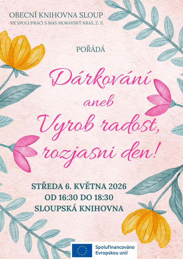 Knihovna Sloup, 6. května, od 16:30 do 18:30 hodin.