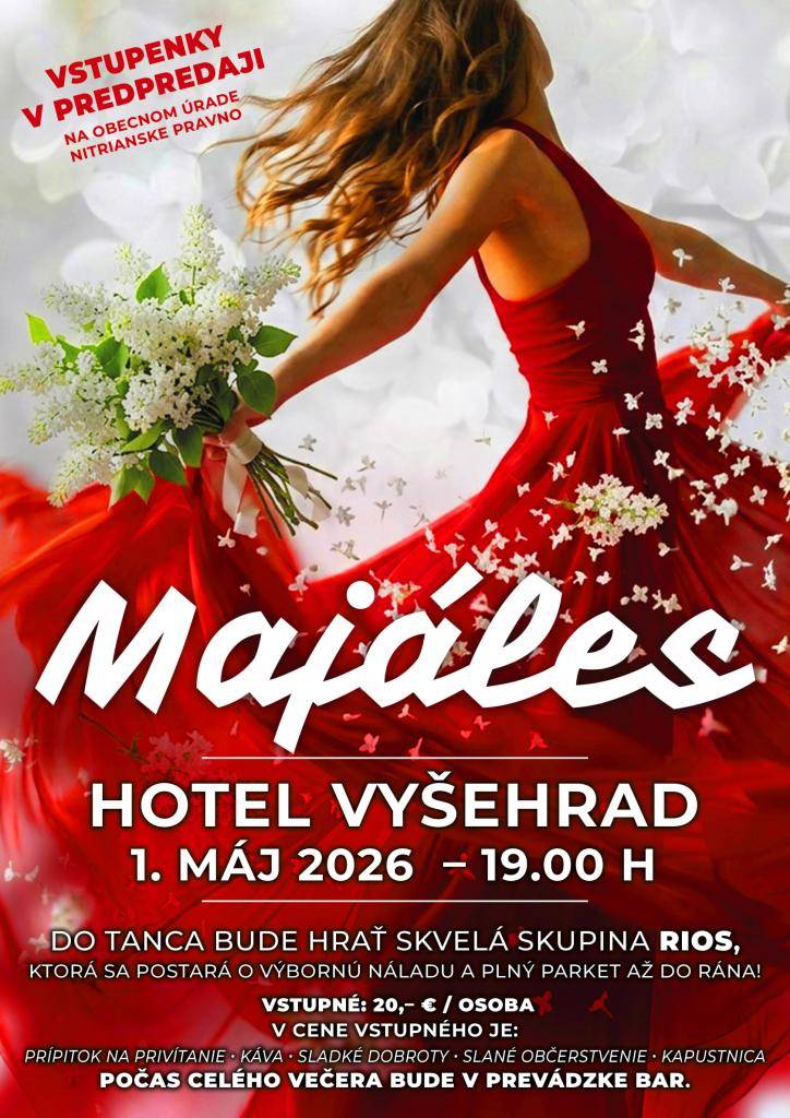 Obec Nitrianske Pravno vás srdečne pozýva na tradičný Majáles, ktorý sa uskutoční 1. mája 2026 v priestoroch bývalého Hotela Vyšehrad.