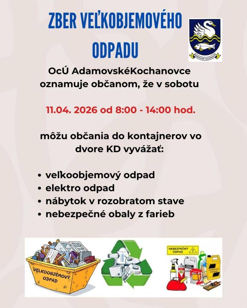 V sobotu 11. apríla 2026 sa uskutoční zber veľkoobjemového odpadu od 08:00 do 14:00 hod. Občania sú povinní rozobrať odpad podľa druhu materiálu a pripraviť ho na preberanie.