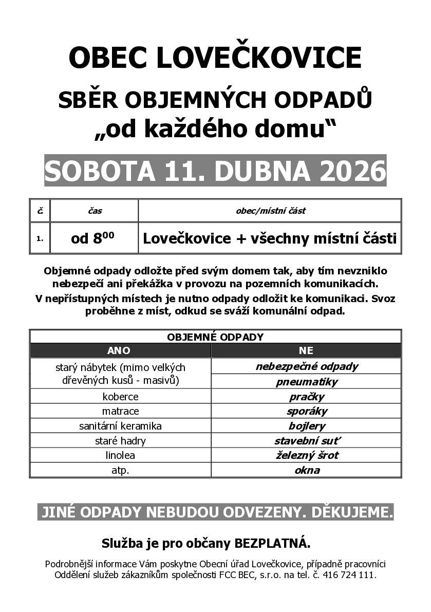 Informujeme občany, že 11.04.2026 od 8:00 proběhne svoz velkoobjemového odpadu z míst, odkud se odváží komunální odpad.