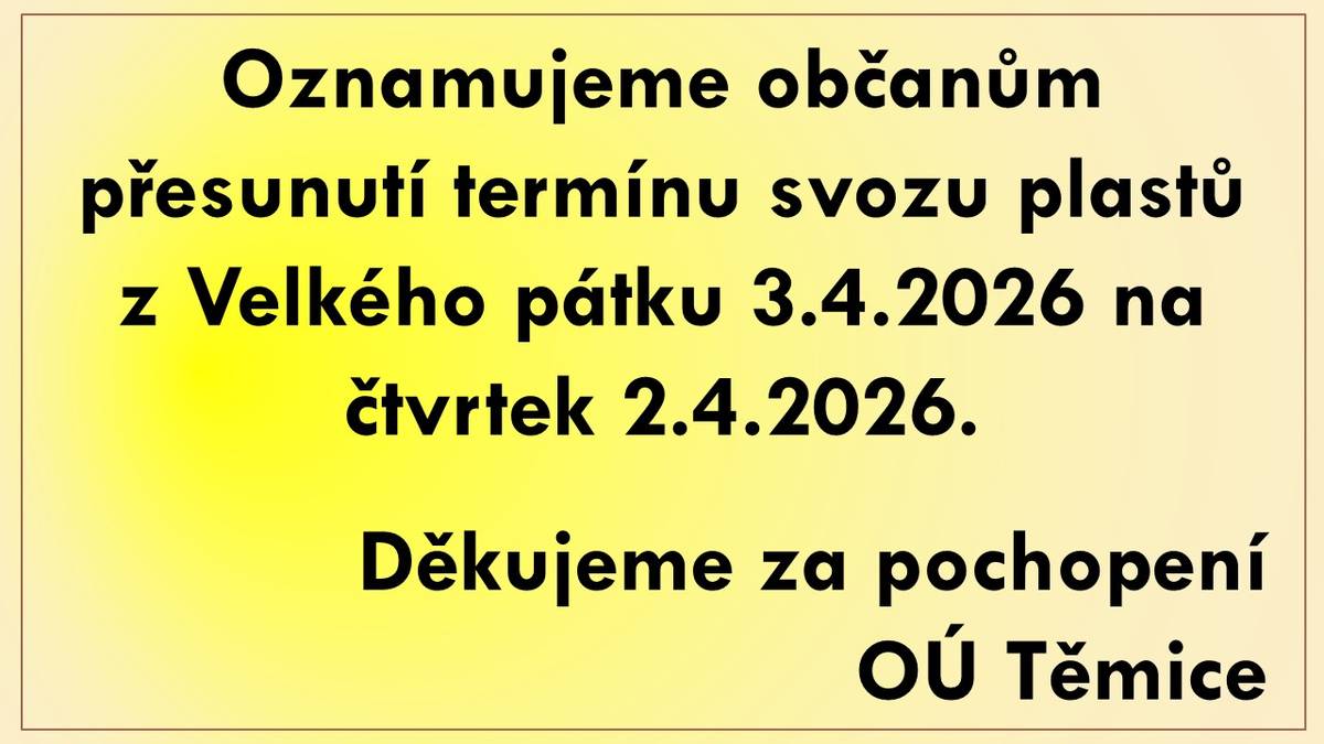 Oznamujeme občanům přesunutí termínu svozu plastů z Velkého pátku 3.4.2026 na čtvrtek 2.4.2026.