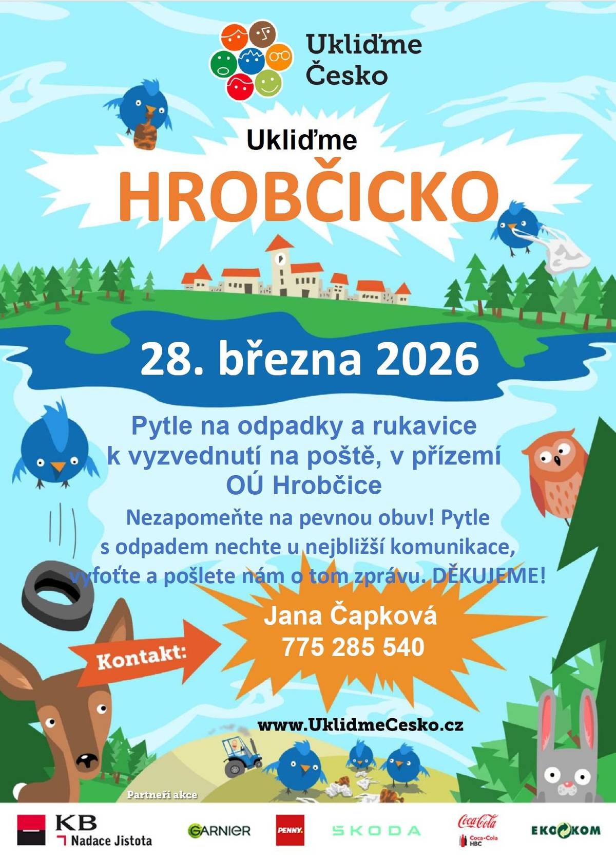 Ukliďme Hrobčicko! Už tuto sobotu 28.03.2026 se společně pustíme do úklidu našeho okolí. Přidejte se i vy a pomozte nám udělat Hrobčicko zase o něco krásnější! Pytle na odpadky a rukavice si můžete vyzvednout na poště (přízemí OÚ Hrobčice).   Nasbíraný odpad prosím nechte u nejbližší komunikace. Místo vyfoťte a pošlete nám zprávu na tel: 775 285 540.   Děkujeme všem, kteří se zapojí. Každá ruka se počítá!