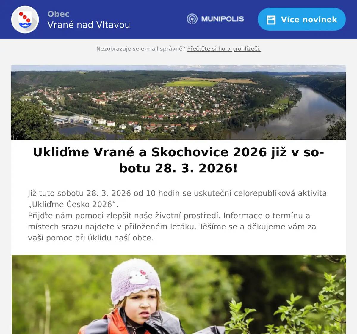 Již tuto sobotu 28. 3. 2026 od 10 hodin se uskuteční celorepubliková aktivita „Ukliďme Česko 2026“. Přijďte nám pomoci zlepšit naše životní prostředí. Informace o termínu a místech srazu najdete v přiloženém letáku. Těšíme se a děkujeme vám za vaši pomoc při úklidu naší obce.