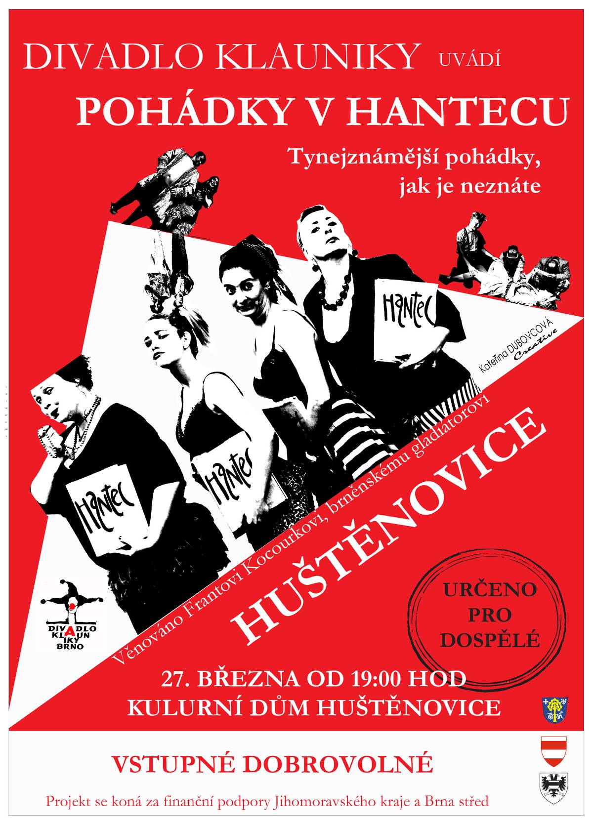 Obec Huštěnovice zve na divadelní představení pro dospělé.