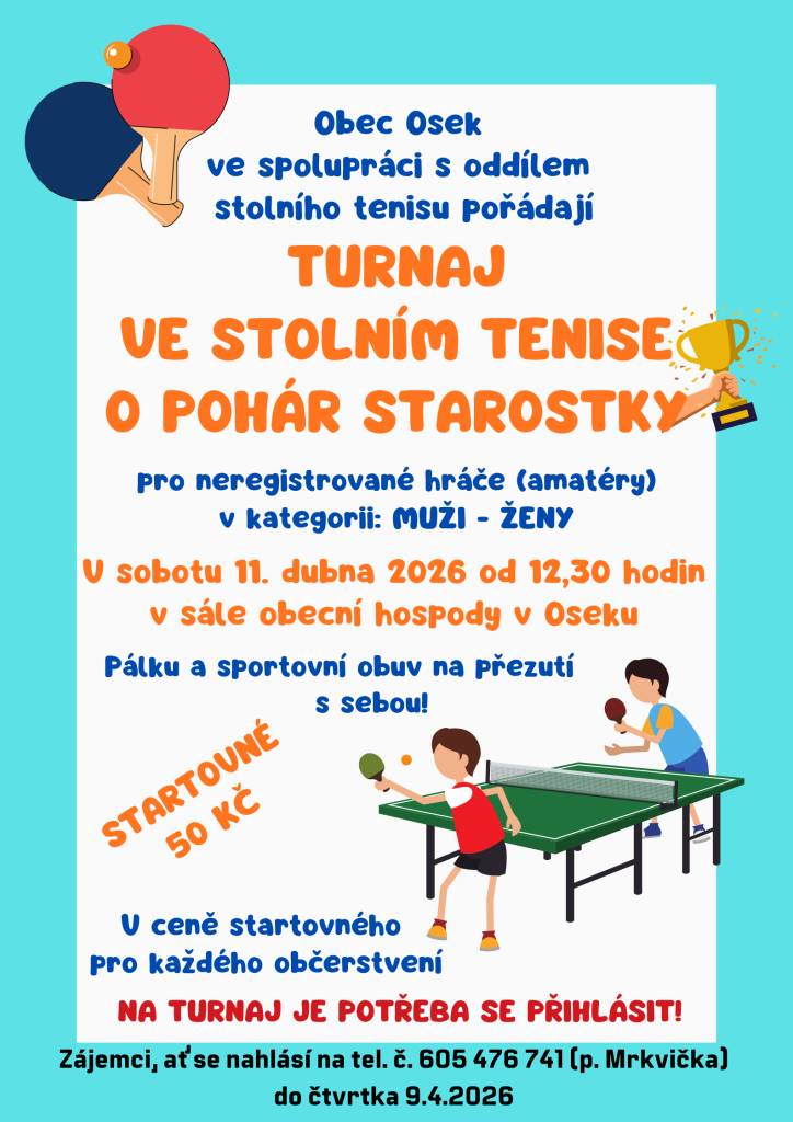 Obec Osek ve spolupráci s oddílem stolního tenisu pořádají turnaj o pohár starostky.