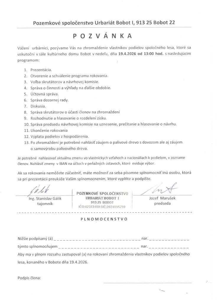 Vážení urbárnici, pozývame Vás na zhromaždenie vlastníkov podielov spoločného lesa, ktoré sa uskutoční v sále KD Bobot v nedeľu, dňa 19.4.2026 od 13:00 hod.  Program v prílohe.