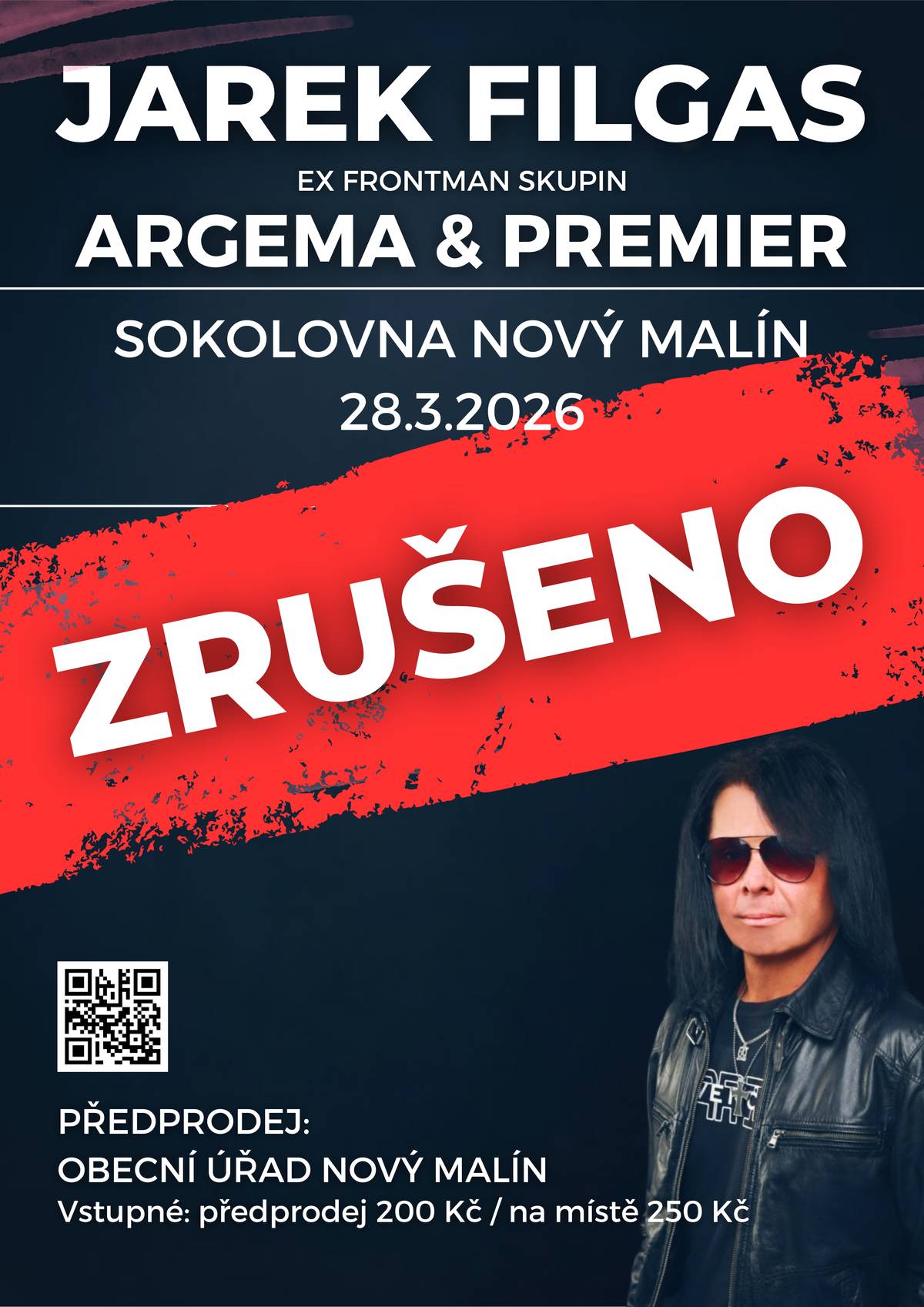 Koncert Jarka Filgase, který se měl konat v sobotu 28. března v Sokolovně v Novém Malíně je z organizačních důvodů ZRUŠEN!!! Zakoupené vstupenky je možné vrátit v místě zakoupení. Děkujeme za pochopení.