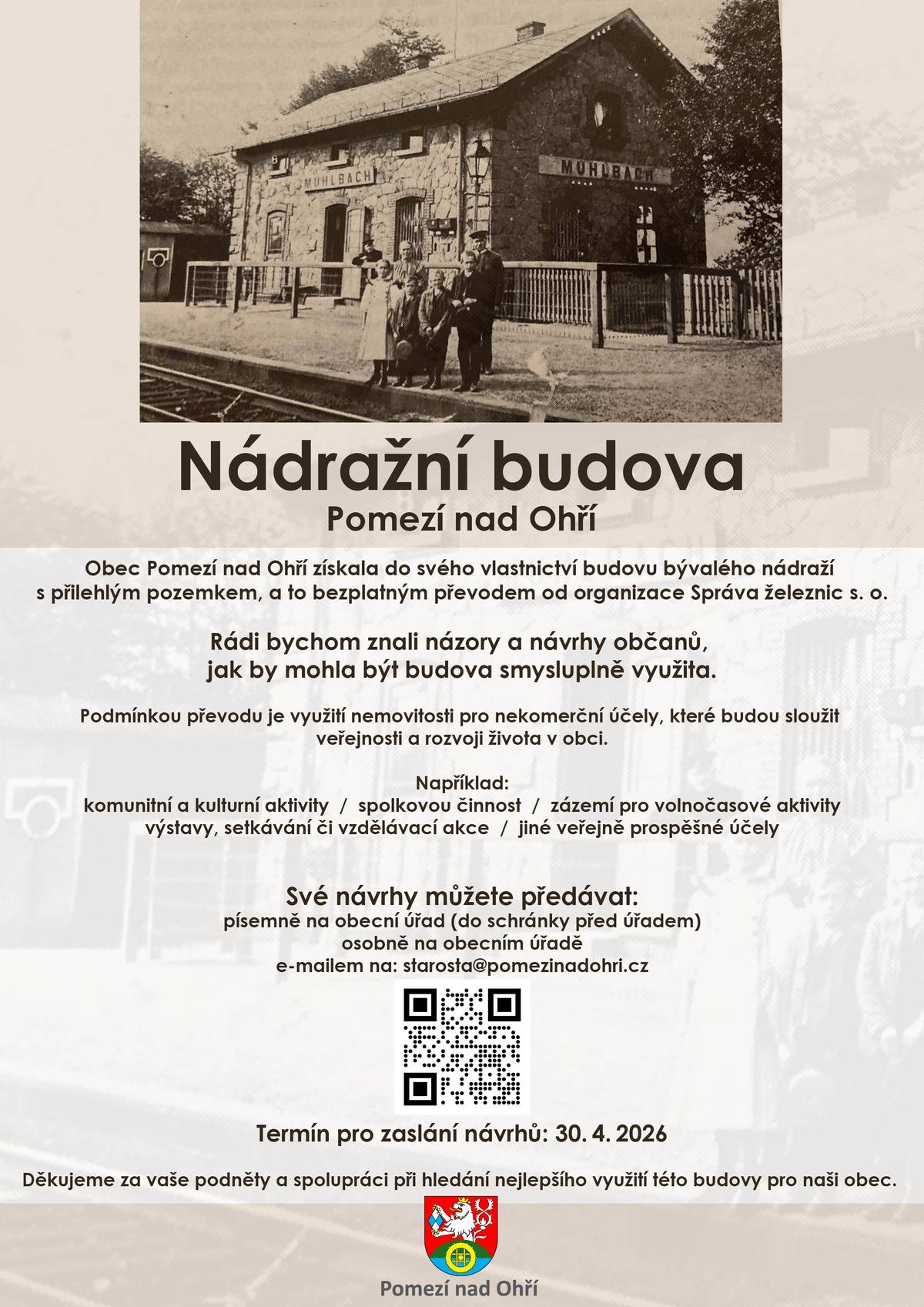 Starosta obce Pomezí nad Ohří zve na jedinečnou příležitost nahlédnout do budovy bývalého nádraží, která není běžně přístupná veřejnosti dne 16. 4. 2026 od 16.00 do 17.00 hodin. Přijďte se podívat do prostor, které mají svou historii i potenciál do budoucna.