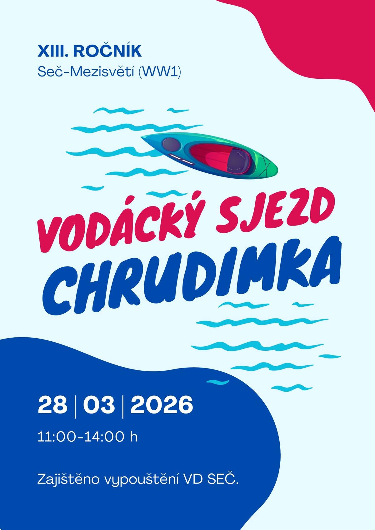 V sobotu 28.3.2026 11 - 14 hod. se koná VODÁCKÝ SJEZD CHRUDIMKA. Zajištěno vypouštění VD SEČ.
