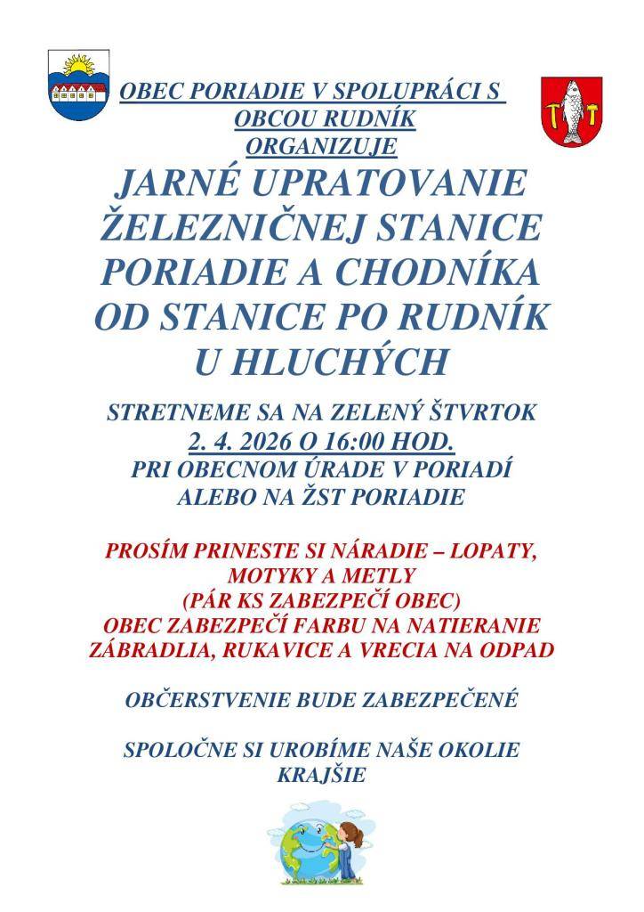 Obec Poriadie v spolupráci s obcou Rudník organizuje Jarné upratovanie Železničnej stanice Poriadie a chodníka od stanice po Rudník u Hluchých.