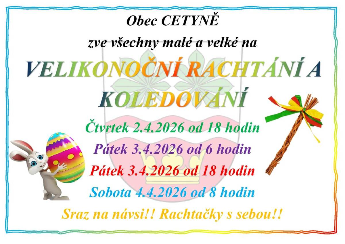 Každoroční akce pro malé i velké  Velikonoční koledování a rachtání  Jste srdečně zváni!