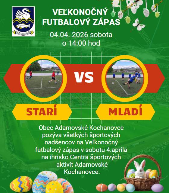 Obec Adamovské Kochanovce pozýva všetkých športových nadšencov na Veľkonočný futbalový zápas, ktorý sa uskutoční v sobotu 4. apríla o 14:00 na ihrisku Centra športových aktivít.