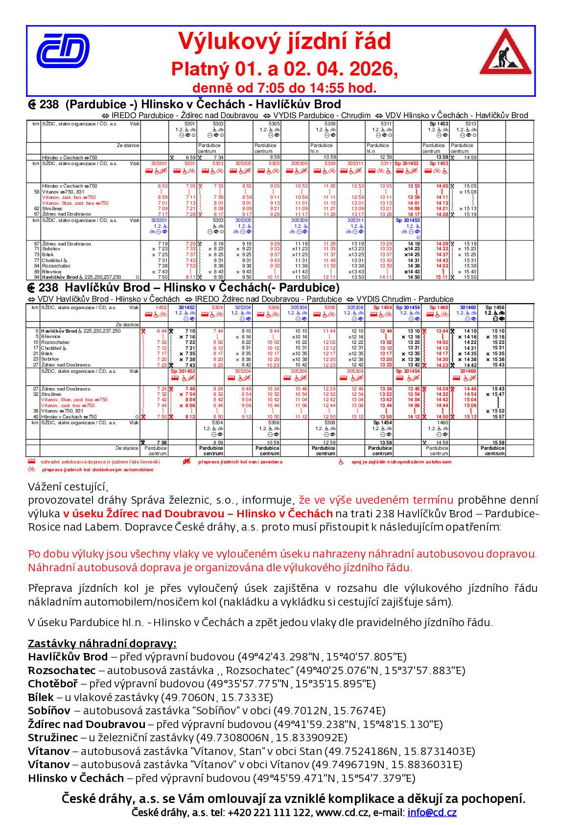 Vážení občané, 1. a 2. dubna mezi 7:05 a 14:55 hod proběhne výluka vlaku v úseku Hlinsko - Ždírec nad Doubravou. Výlukový řád je součástí této zprávy, je na vývěsce i na webu obce.