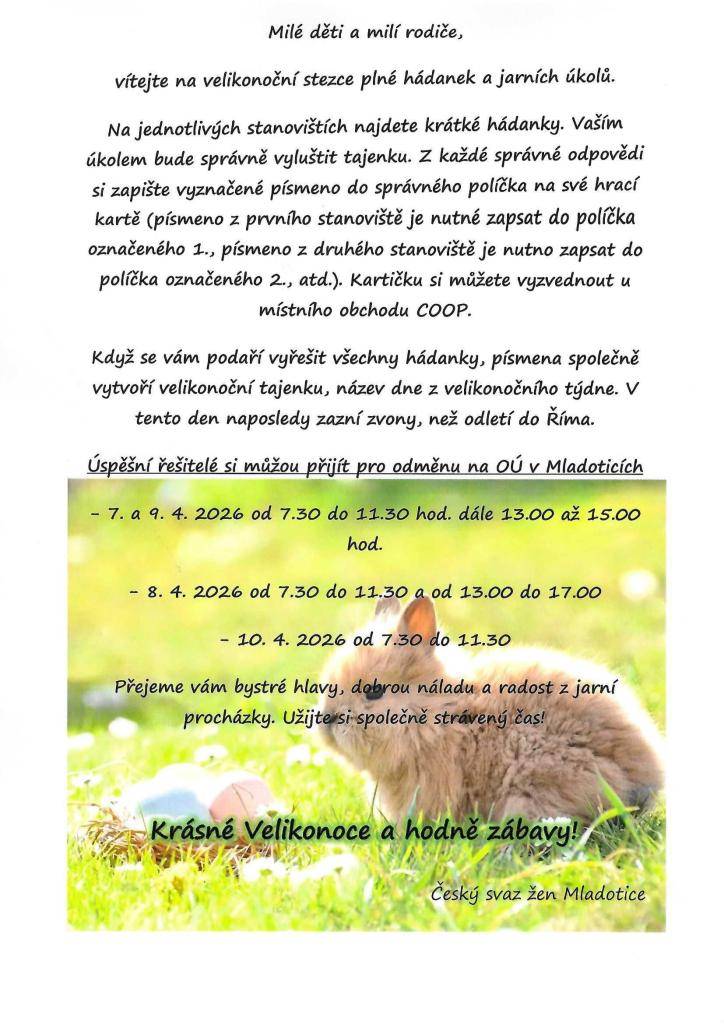 - projděte se po okolí Mladotic s dětmi a vyřešte krátké úkoly, po vyřešení je pro děti připravena odměna. Podrobné info v přílohách.