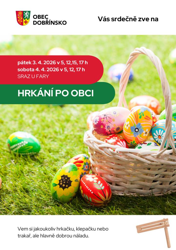 Zveme všechny malé i velké hrkače na tradiční hrkání po obci. V pátek 3.4 a v sobotu 4.4.2026.  První sraz účastníků je letos na Velký Pátek u Fary, v 5:00 hodin. Vezmi si jakoukoliv hrkačku, klepačku nebo třeba trakař – hlavně ale dobrou náladu ????