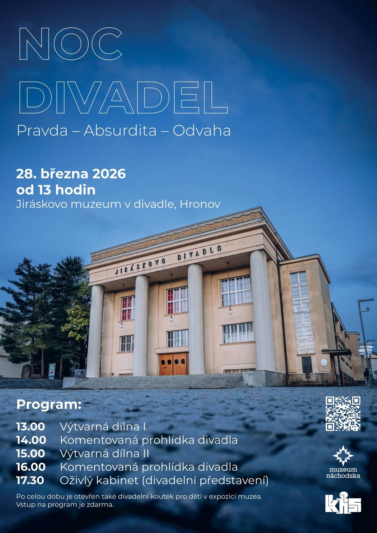 V sobotu 28. března 2026 od 13 hodin se v Jiráskově muzeu v divadle v Hronově uskuteční Noc divadel na téma Pravda – Absurdita – Odvaha. Těšit se můžete na výtvarné dílny, komentované prohlídky divadla a divadelní představení Oživlý kabinet. Po celou dobu bude otevřen také divadelní koutek pro děti v expozici muzea. Vstup na program je zdarma. Přijďte strávit odpoledne a podvečer divadlem!