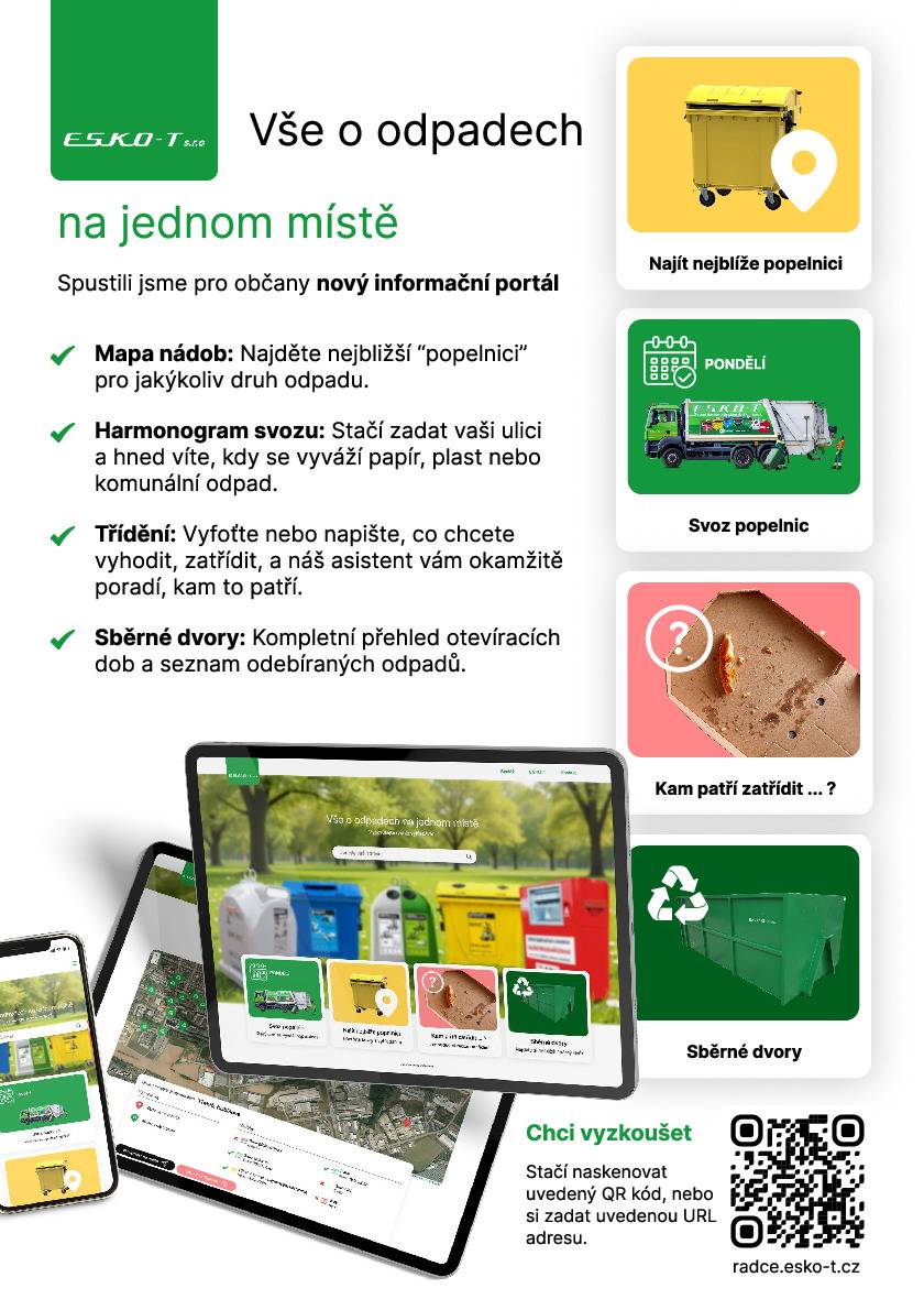 Na webových stránkách ESKO-T byla spuštěna nová aplikace - RÁDCE ESKO-T. V této aplikaci naleznete vše o odpadech na jednom místě. Najdete zde například nejbližší kontejnerové stání na tříděné odpady, informace o sběrných dvorech, termíny svozu odpadů v naší obci nebo Vám „rádce“ poradí do jaké nádoby daný druh odpadu patří.