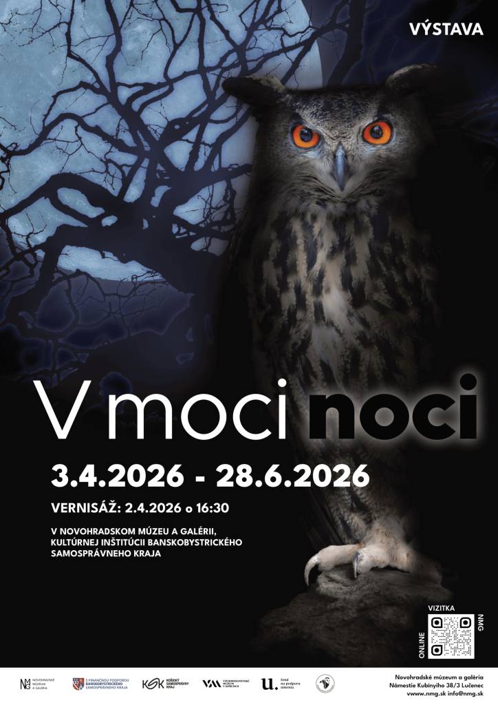 Novohradské múzeum a galéria, kultúrna inštitúcia Banskobystrického samosprávneho kraja, vás pozýva na vernisáž výstavy „V moci noci“, ktorá sa uskutoční 2.4.2026 o 16:30. Výstava predstaví návštevníkom nočných lovcov a ich svet cez príbeh desiatich druhov sov žijúcich na Slovensku.