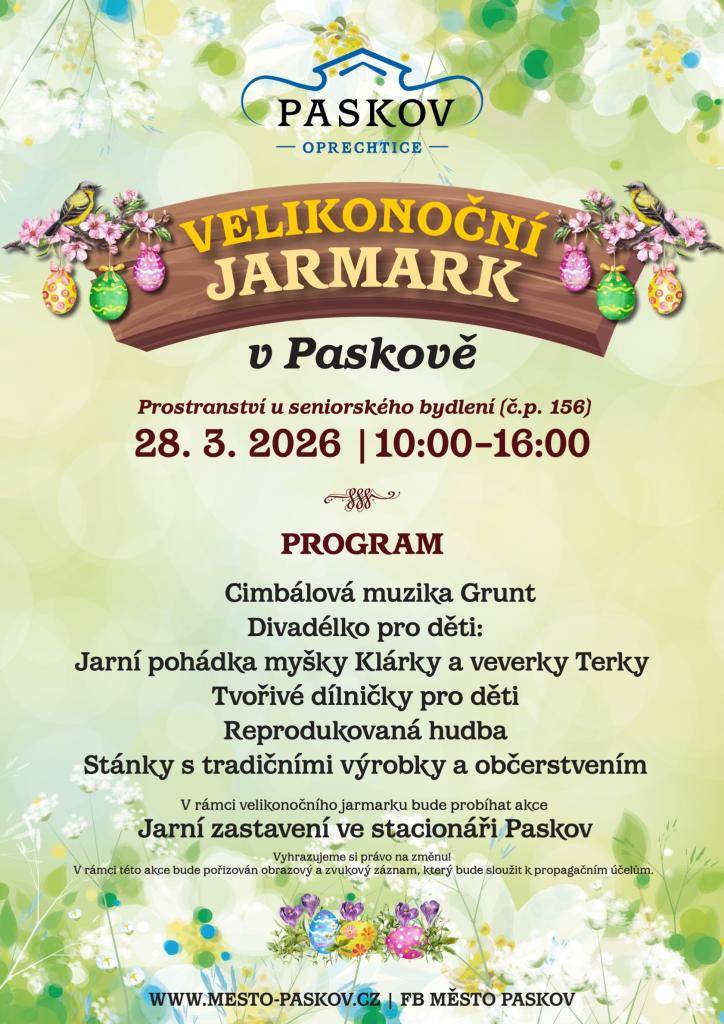 Město Paskov vás srdečně zve na tradiční velikonoční jarmark, který proběhne v sobotu 28. března 2026 od 10:00 do 16:00 hodin na prostranství u seniorského bydlení.    Návštěvníci se mohou těšit na pestrou nabídku stánků s velikonočním zbožím, rukodělnými výrobky, dekoracemi i občerstvením.