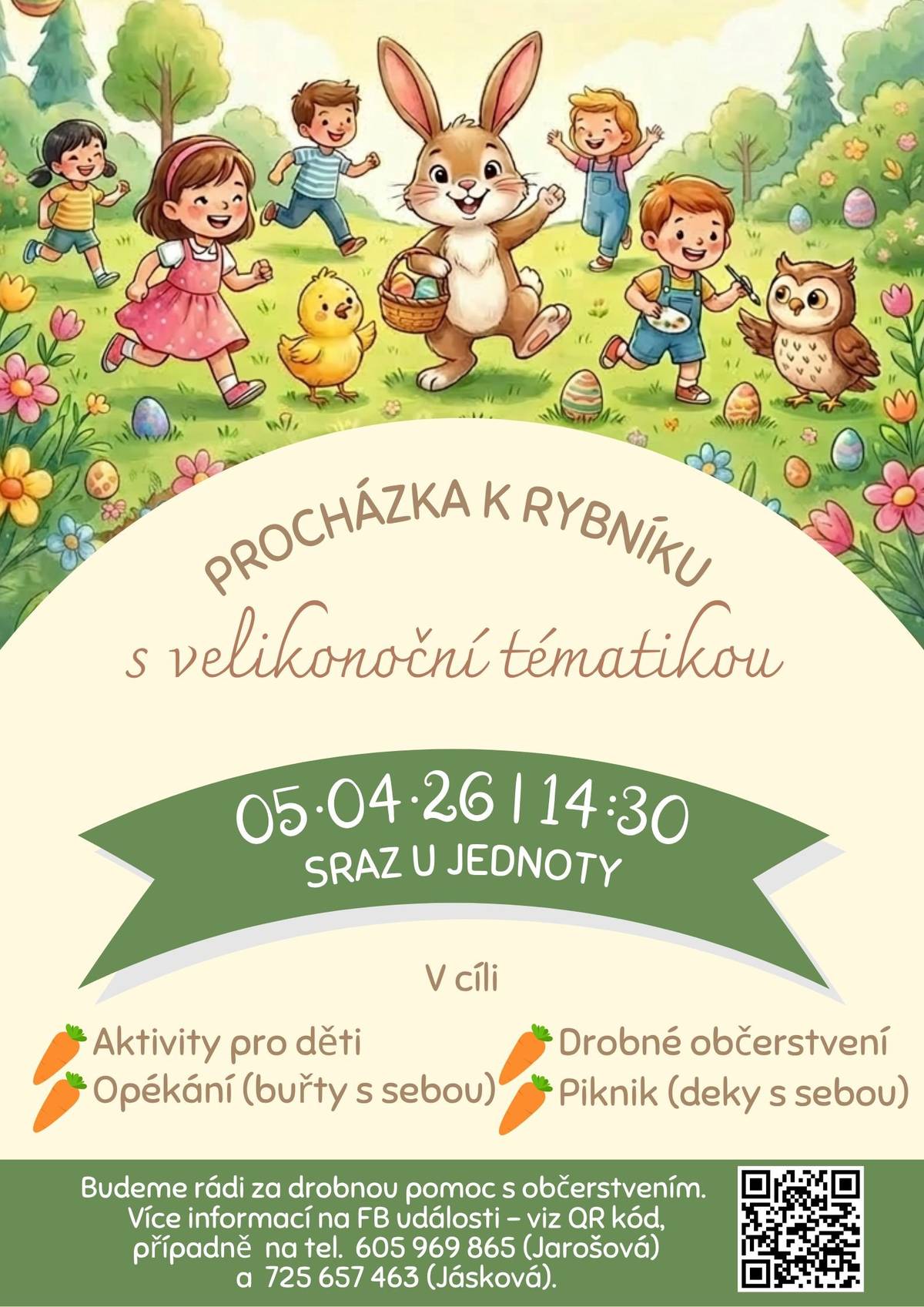 Zveme tímto na akci "Procházka k rybníku s velikonoční tématikou", která se bude konat v neděli 5.4.2026 od 14:30, sraz u Jednoty.
