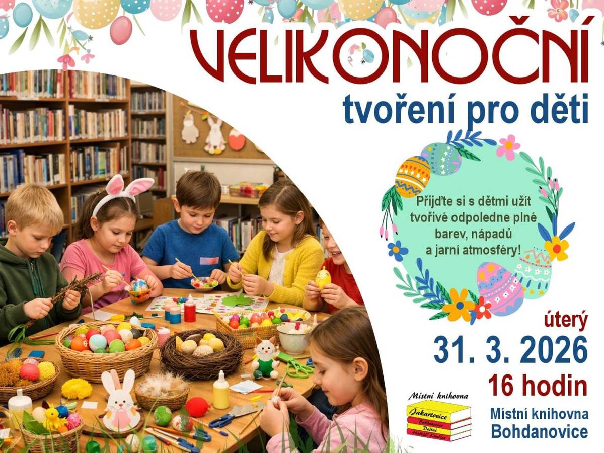Velikonoční tvoření pro děti v Bohdanovicích - 31. 3. 2026