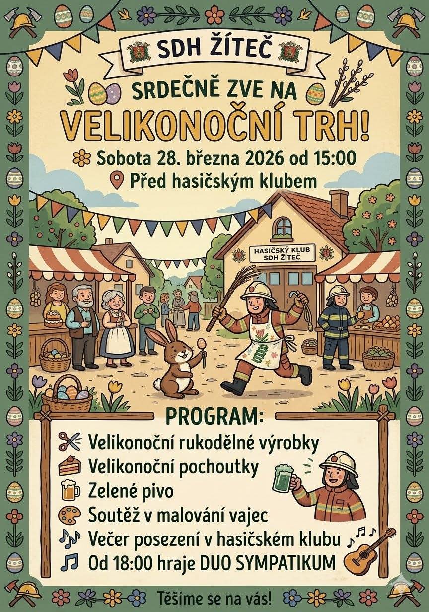 Žítečtí hasiči zvou na Velikonoční trh - v sobotu 28. března od 15 hodin na návsi. Od 18 hodin posezení v hasičském klubu.