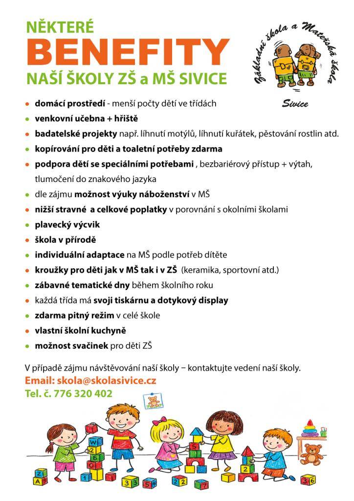 V případě zájmu navštěvování naší školy - kontaktujte vedení školy